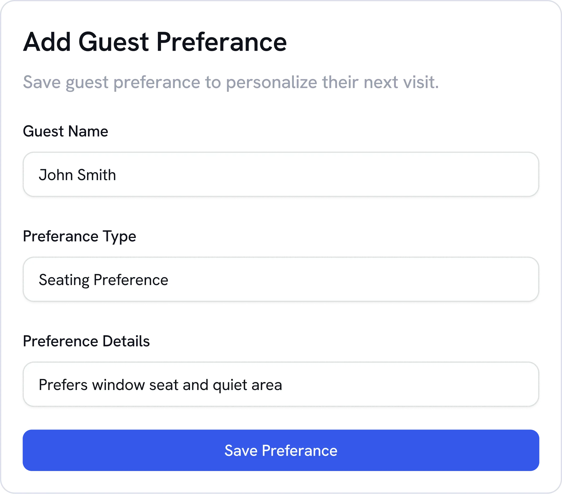 Form titled Add Guest Preference with text fields filled: Guest Name is John Smith, Preference Type is Seating Preference, Preference Details state prefers window seat and quiet area, and a blue Save Preference button below.