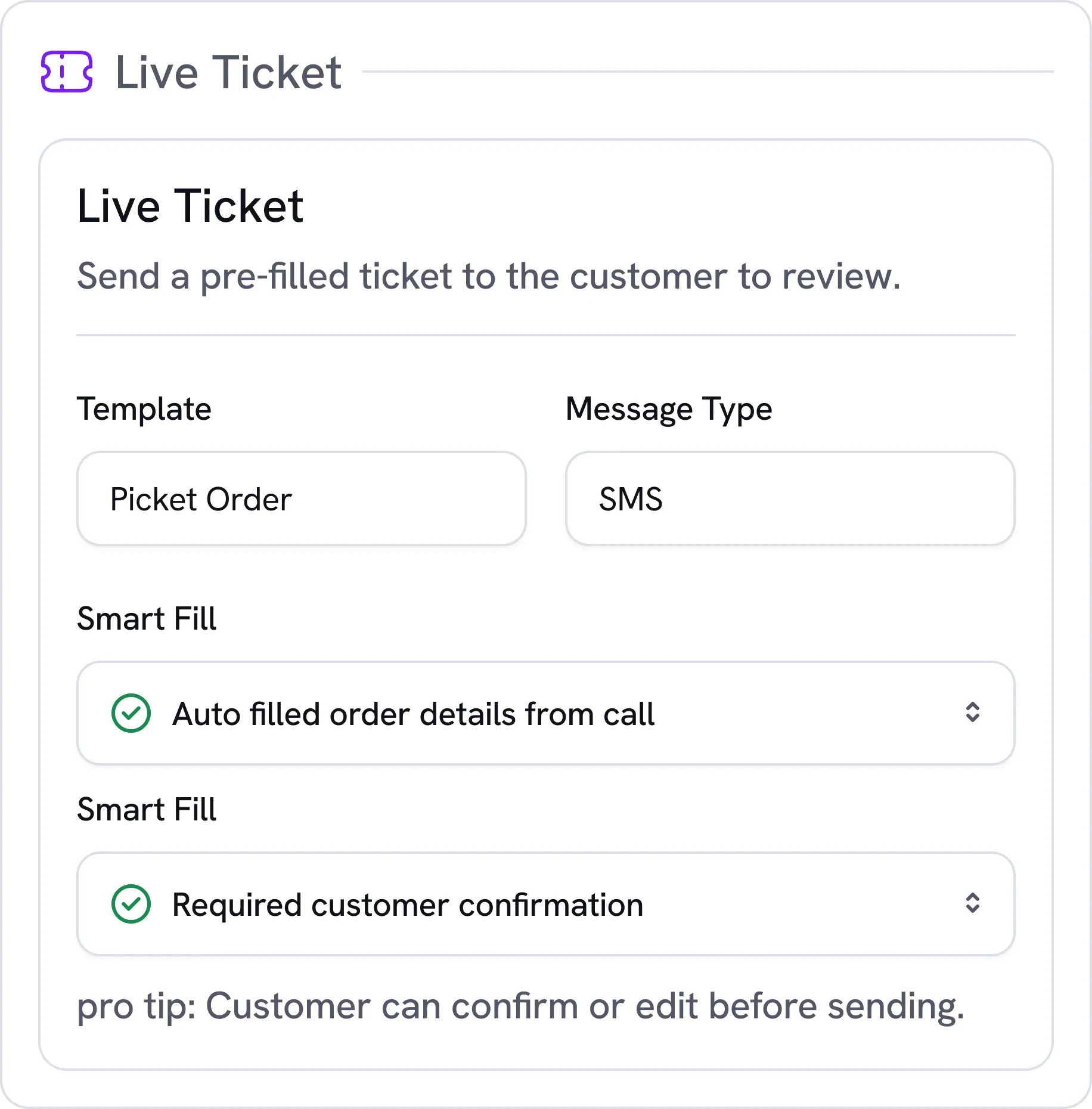 Settings panel titled Live Ticket with instructions to send a pre-filled ticket to customers for review; options include Template set to Picket Order, Message Type set to SMS, Smart Fill enabled for auto-filled order details from call, and required customer confirmation; a pro tip states the customer can confirm or edit before sending.