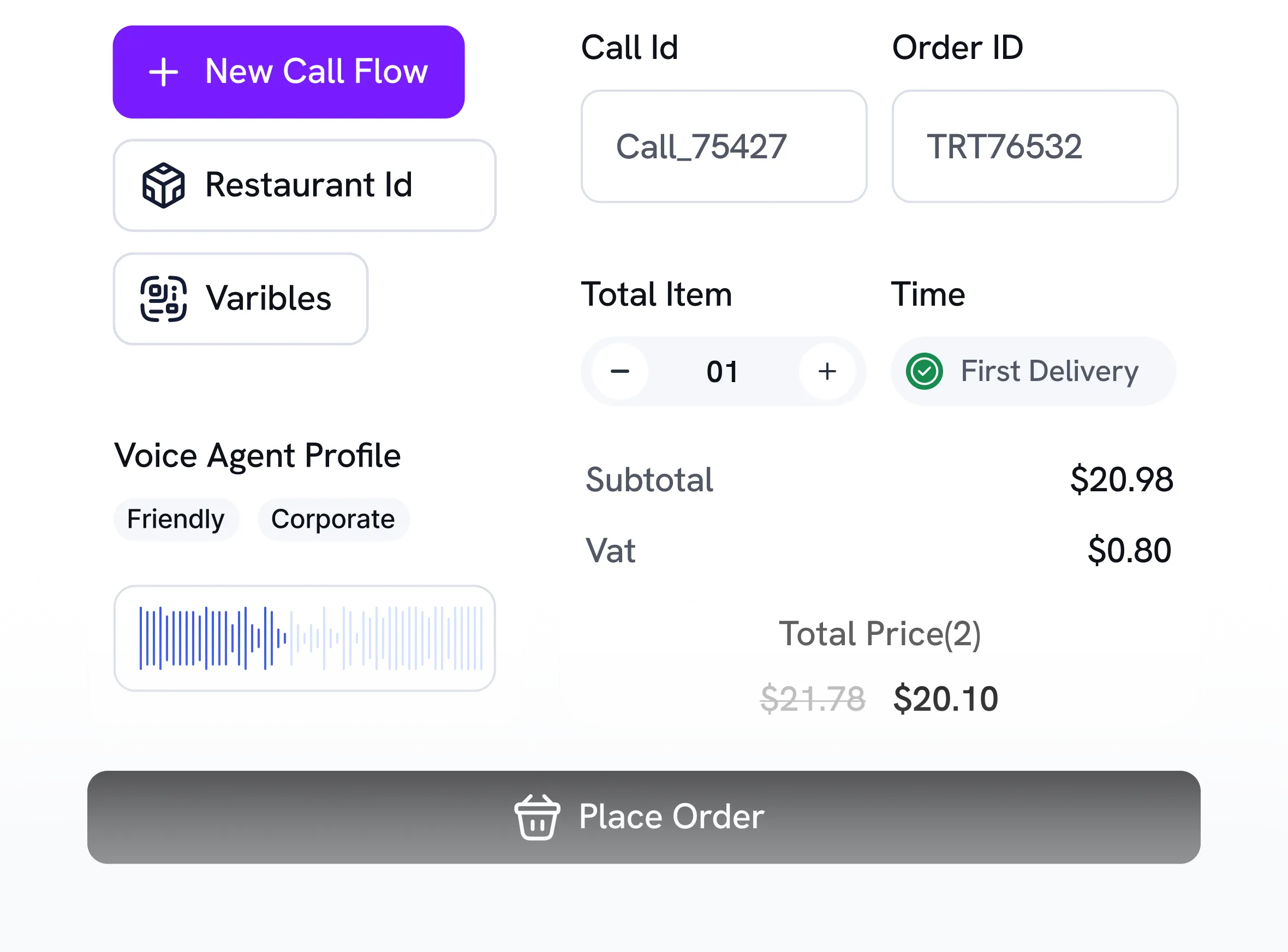 User interface panel for placing a food order with sections for New Call Flow button, Restaurant Id, Variables, and Voice Agent Profile toggles for Friendly and Corporate, call and order IDs, item quantity adjustment, delivery time option marked First Delivery, subtotal $20.98, VAT $0.80, total price $20.10 with discount, and a Place Order button with a shopping basket icon.