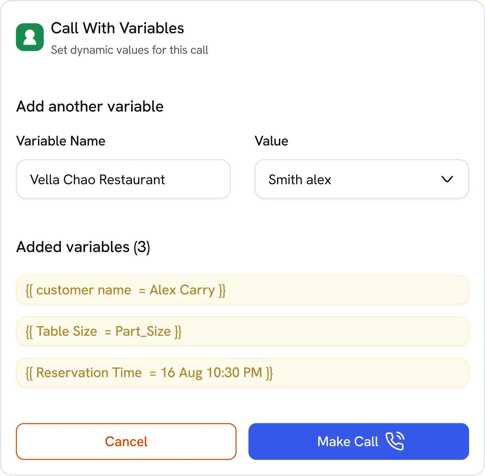 User interface screen titled Call With Variables for setting dynamic call values with fields to add variable name and value, showing variables for customer name as Alex Carry, table size as Part_Size, and reservation time as 16 Aug 10:30 PM, with Cancel and Make Call buttons at the bottom.